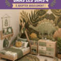 Une magnifique chambre d'enfant inspirée par Sims 4 avec des meubles colorés et des éléments ludiques.