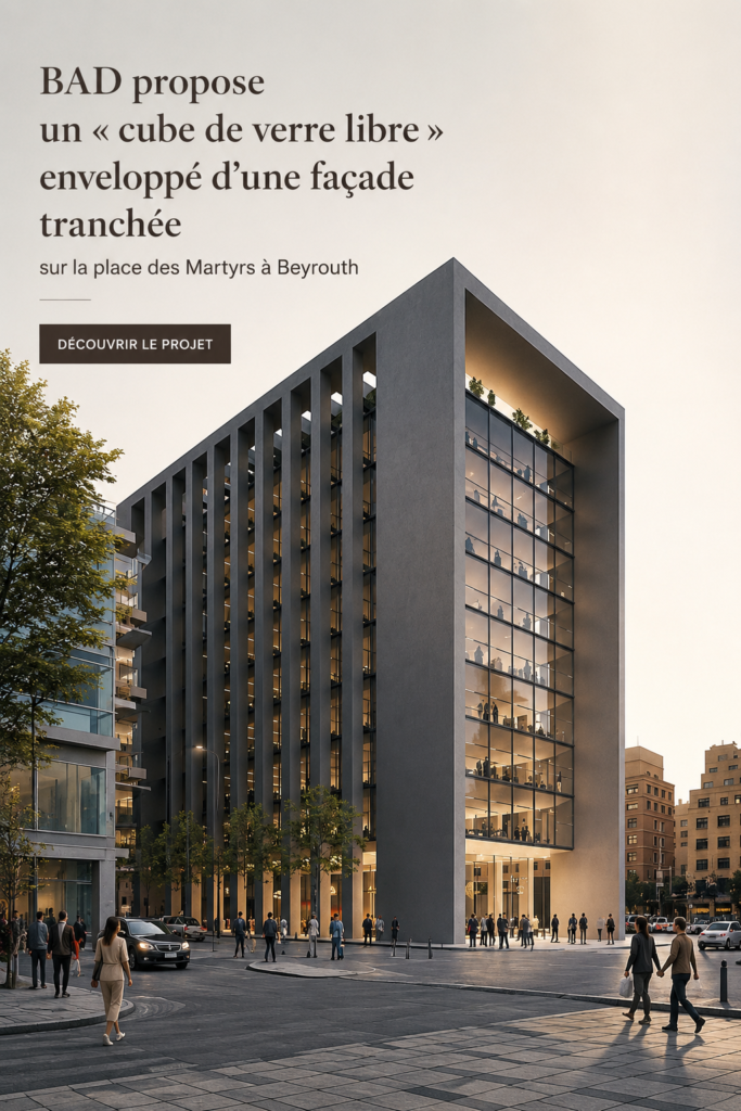 Représentation du projet de cube de verre moderne à Martyr’s Square, Beyrouth.
