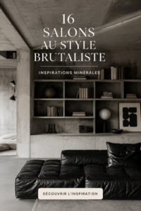 Salon au design brutaliste avec des éléments en béton et des touches chaleureuses