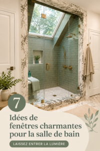 Fenêtre de salle de bains magnifiquement décorée